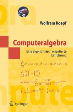 Computeralgebra: Eine Algorithmisch Orientierte Einf?hrung