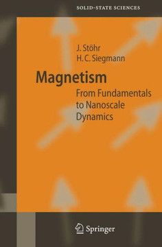 Magnetism: From Fundamentals to Nanoscale Dynamics