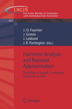 Harmonic Analysis and Rational Approximation: Their R?les in Signals, Control and Dynamical Systems
