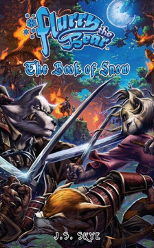 The Book Of Snow (Flurry The Bear - Book 4)