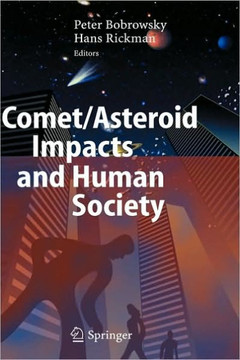 Comet/Asteroid Impacts and Human Society: An Interdisciplinary Approach