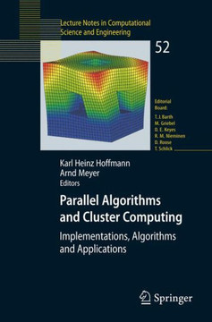 Parallel Algorithms and Cluster Computing: Implementations, Algorithms and Applications Parallel Algorithms and Cluster Computing: Implementations, Algorithms and Applications