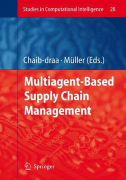 Multiagent Based Supply Chain Management