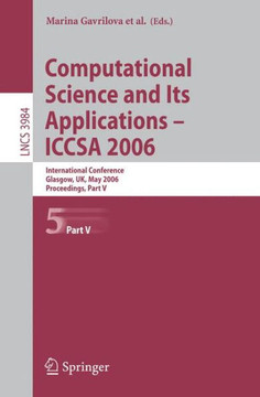 Computational Science and Its Applications - Iccsa 2006: International Conference, Glasgow, Uk, May 8-11, 2006, Proceedings, Part V