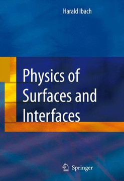 Physics of Surfaces and Interfaces