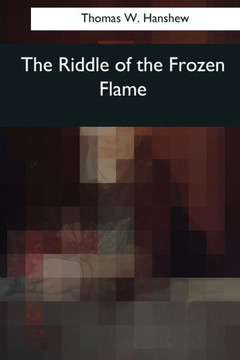 The Riddle Of The Frozen Flame
