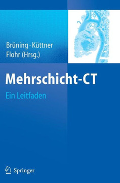 Mehrschicht-CT: Ein Leitfaden