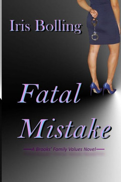 Fatal Mistake (A Brook's Family Values)