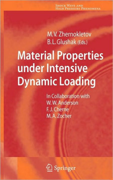 Material Properties Under Intensive Dynamic Loading
