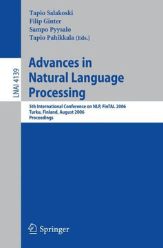 Advances in Natural Language Processing: 5th International Conference on NLP, FinTAL 2006, Turku, Finland, August 23-25, 2006 Proceedings