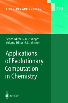 Applications of Evolutionary Computation in Chemistry Applications of Evolutionary Computation in Chemistry