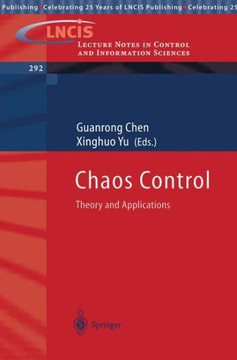 Chaos Control: Theory and Applications