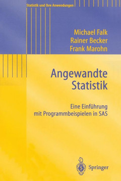 Angewandte Statistik: Eine Einf?hrung Mit Programmbeispielen in SAS