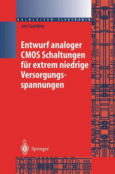 Entwurf Analoger CMOS Schaltungen F?r Extrem Niedrige Versorgungsspannungen