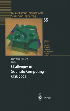Challenges in Scientific Computing - CISC 2002: Proceedings of the Conference ""Challenges in Scientific Computing,"" Berlin, October 2-5, 2002