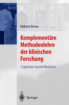 Komplement?re Methodenlehre Der Klinischen Forschung: Cognition-Based Medicine Komplement?re Methodenlehre Der Klinischen Forschung: Cognition-Based Medicine