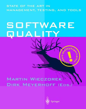 Software Quality: State of the Art in Management, Testing, and Tools