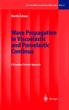 Wave Propagation in Viscoelastic and Poroelastic Continua: A Boundary Element Approach