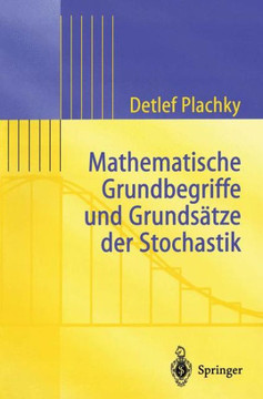 Mathematische Grundbegriffe Und Grunds?tze Der Stochastik
