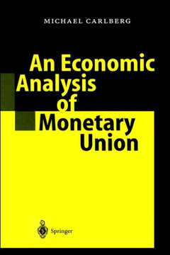 An Economic Analysis of Monetary Union An Economic Analysis of Monetary Union
