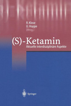 (S)-Ketamin: Aktuelle Interdisziplin?re Aspekte
