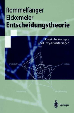 Entscheidungstheorie: Klassische Konzepte Und Fuzzy-Erweiterungen