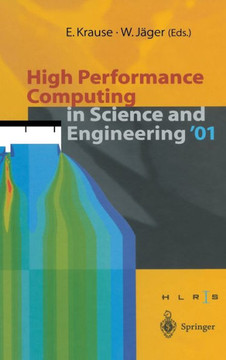 High Performance Computing in Science and Engineering 2001: Transaction for the High Performance Computing Center, Stuttgart 2001