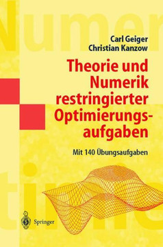 Theorie Und Numerik Restringierter Optimierungsaufgaben