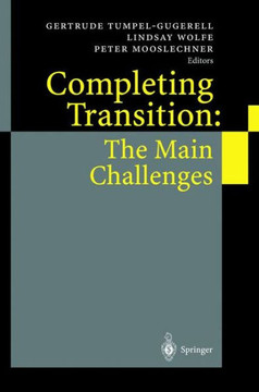 Completing Transition: The Main Challenges