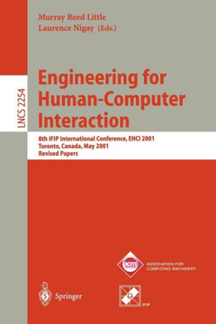 Engineering for Human-Computer Interaction: 8th Ifip International Conference, Ehci 2001, Toronto, Canada, May 11-13, 2001. Revised Papers