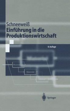 Einf?hrung in Die Produktionswirtschaft