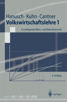 Volkswirtschaftslehre 1: Grundlegende Mikro- Und Makro?konomik