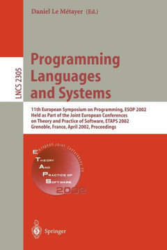 Programming Languages and Systems: 11th European Symposium on Programming, ESOP 2002, Held as Part of the Joint European Conferences on Theory and Pra