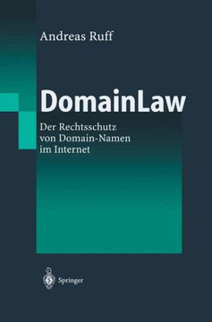 Domainlaw: Der Rechtsschutz Von Domain-Namen Im Internet