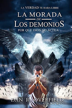 La Morada De Los Demonios: Por Quã© Dios No Actãºa (Spanish Edition) - 9781838428723