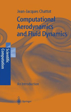 Computational Aerodynamics and Fluid Dynamics: An Introduction