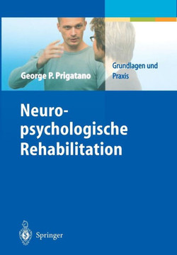 Neuropsychologische Rehabilitation Neuropsychologische Rehabilitation