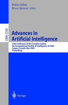 Advances in Artificial Intelligence: 15th Conference of the Canadian Society for Computational Studies of Intelligence, AI 2002 Calgary, Canada, May 2