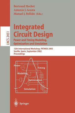 Integrated Circuit Design. Power and Timing Modeling, Optimization and Simulation: 12th International Workshop, Patmos 2002, Seville, Spain, September