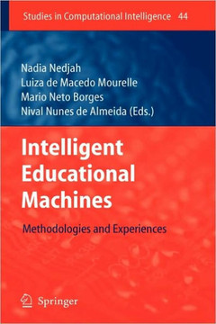 Intelligent Educational Machines: Methodologies and Experiences