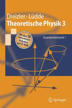 Theoretische Physik 3: Quantenmechanik 1