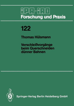 Verschlei?vorg?nge Beim Querschneiden D?nner Bahnen