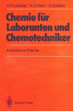 Chemie F?r Laboranten Und Chemotechniker: Analytische Chemie