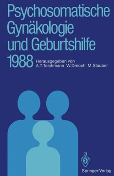 Psychosomatische Gyn?kologie Und Geburtshilfe 1988