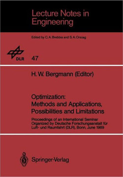 Optimization: Methods and Applications, Possibilities and Limitations: Proceedings of an International Seminar Organized by Deutsche Forschungsanstalt