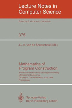 Mathematics of Program Construction: 375th Anniversary of the Groningen University. International Conference, Groningen, the Netherlands, June 26-30,