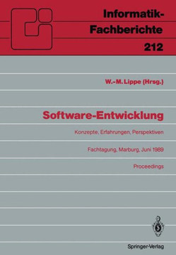 Software-Entwicklung: Konzepte, Erfahrungen, Perspektiven Fachtagung, Veranstaltet Vom Fachausschu? 2.1 Der GI Marburg, 21.-23. Juni 1989 Pr