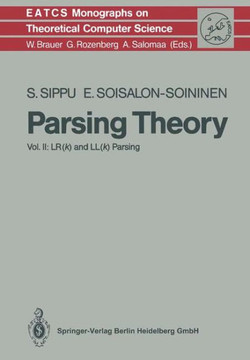 Parsing Theory: Volume II Lr(k) and Ll(k) Parsing