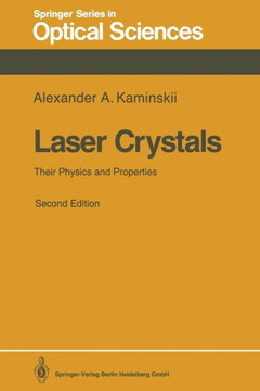 Laser Crystals: Their Physics and Properties