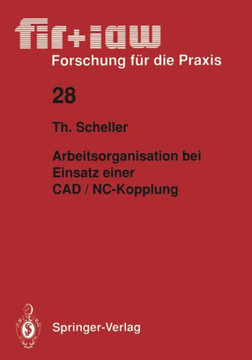 Arbeitsorganisation Bei Einsatz Einer CAD / NC -- Kopplung